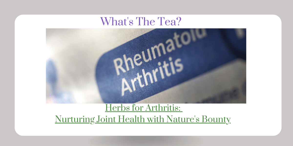 Herbs For Arthritis